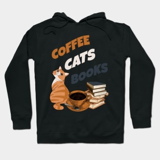 Coffee Cats and Books Hoodie